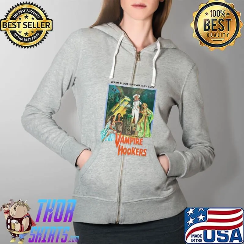 Vampire Hookers T-Shirt Full Zip Hooded