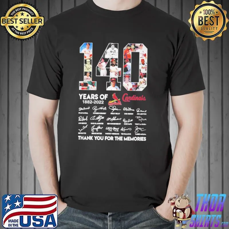 140 Years Of 1882 2022 Cardinals Shirt Unisex