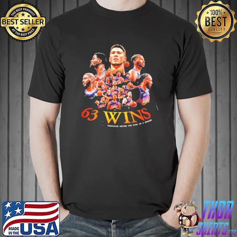 63 Wins Franchise Record For Wins In A Season Phoenix Suns shirt