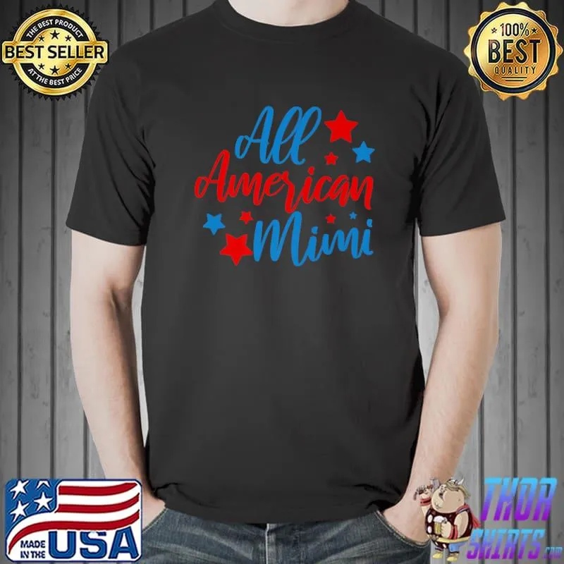 All American Mimi For 4th Of July Patriotic Premium T-Shirt
