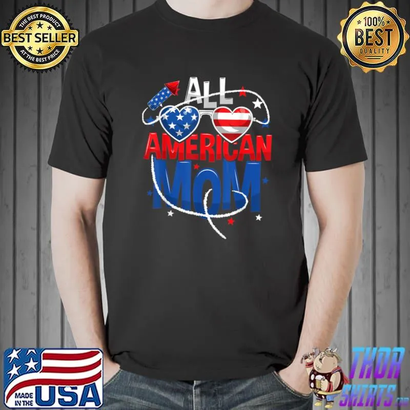 All American Mom 4th of July Mothers Women Mommy Family T-Shirt Unisex