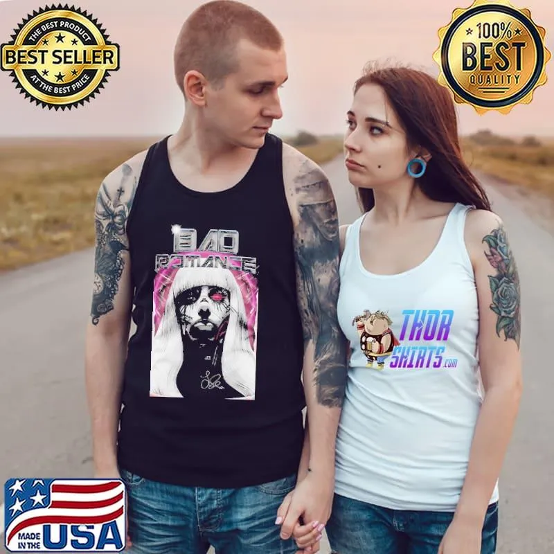 Bad Romance Lady Gaga Shirt Tank Top