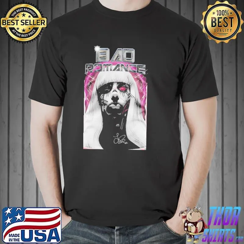 Bad Romance Lady Gaga Shirt