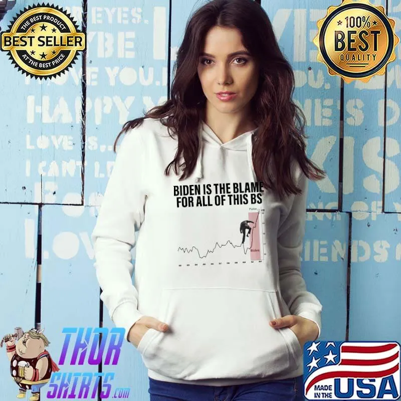 Biden is the blame for all of this bs putin Hoodie