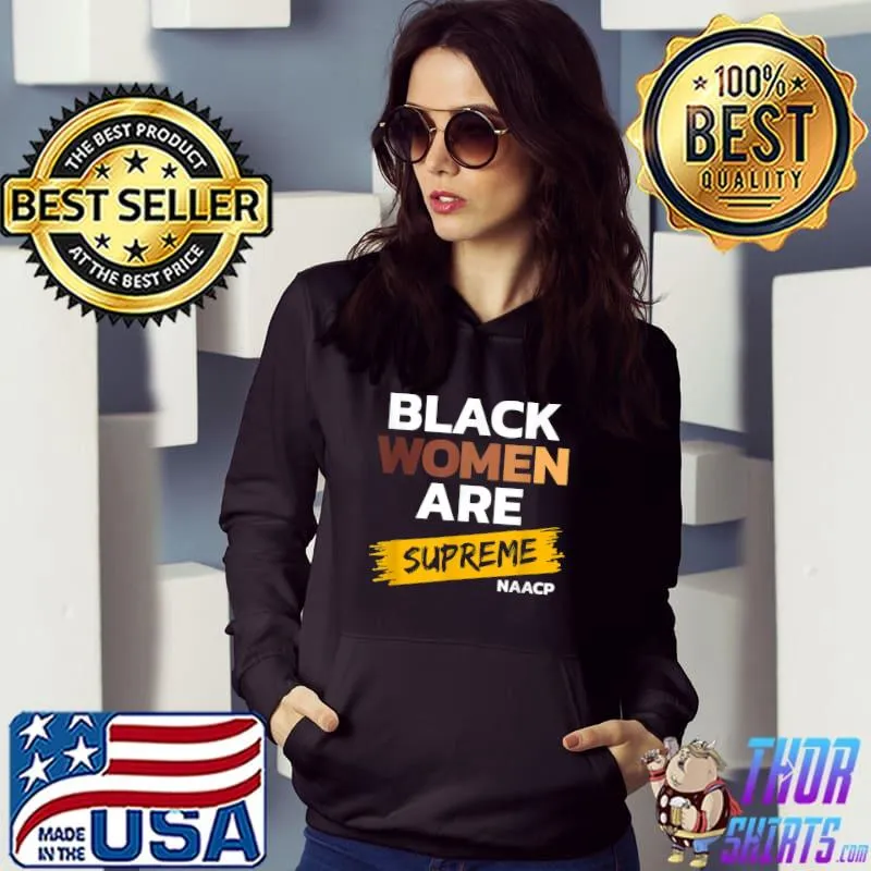 Black Women Are Supreme Justice Jackson 1st Supreme Court T-Shirt Hoodie