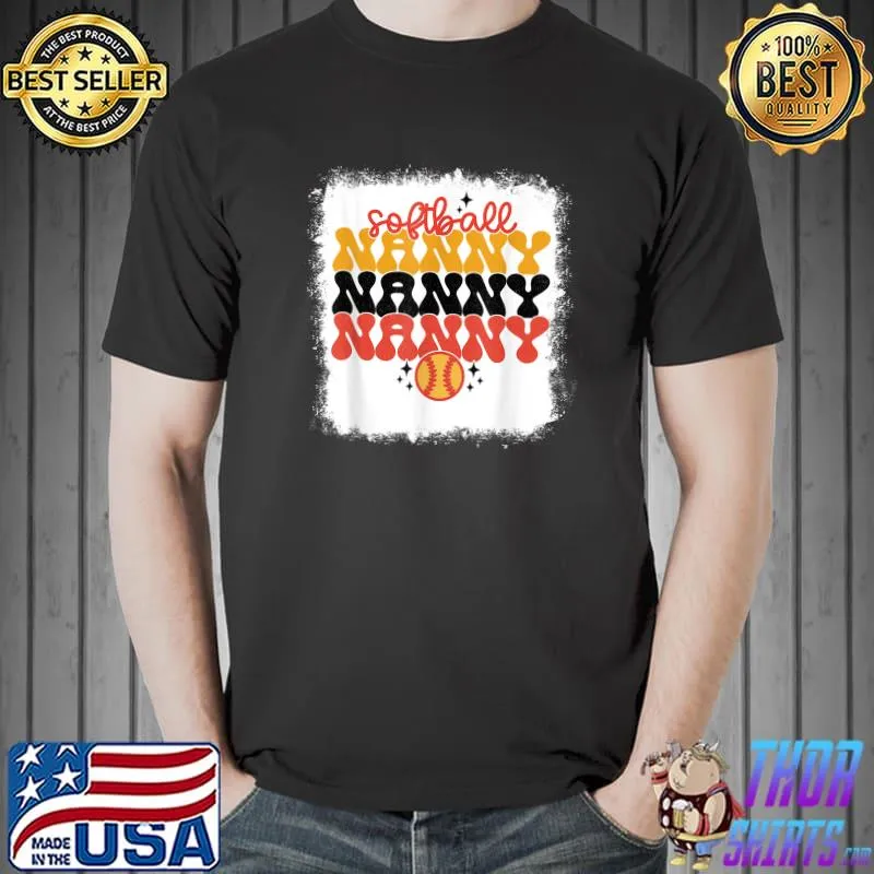 Bleached Softball Nanny Retro Softball Mom Funny Mothers Day T-Shirt Unisex