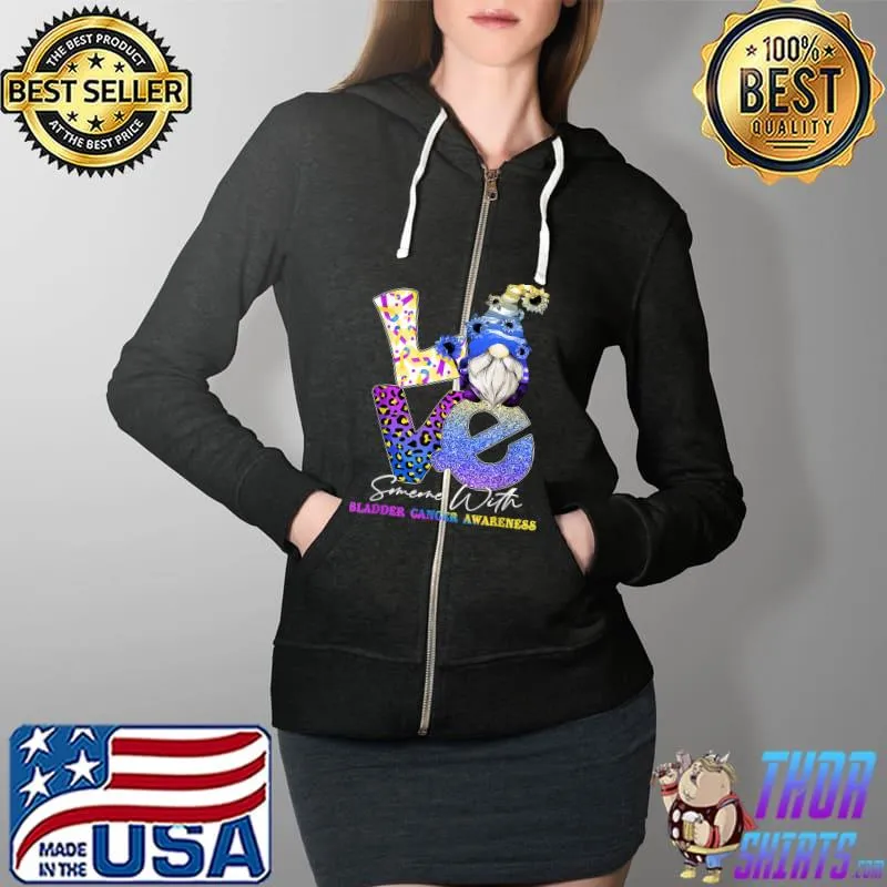 Blue Yellow Purple Ribbon Gnome Love Someone Bladder Cancer T-Shirt Full Zip Hooded