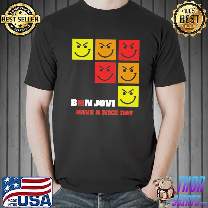 Bon Jovi Have a Nice Day Shirt