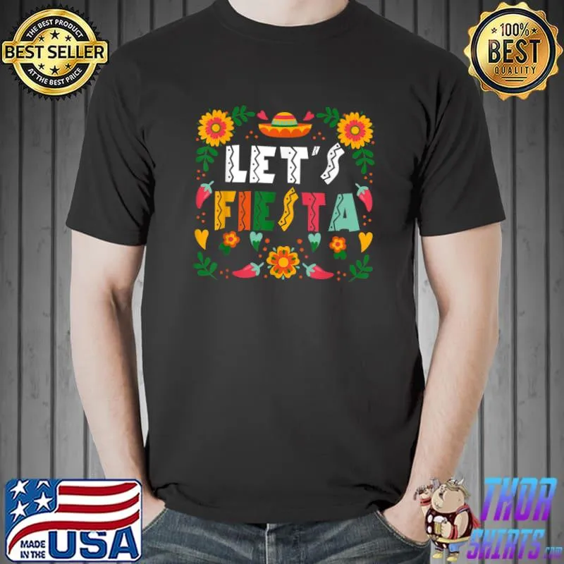 Cinco De Mayo Party Lets Fiesta Mexican For Women Girls T-Shirt Unisex