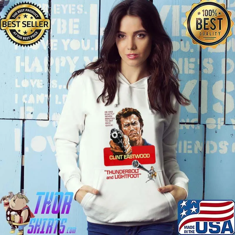 Clint eastwood Thunderbolt and Lightfoot to get rich quick Hoodie