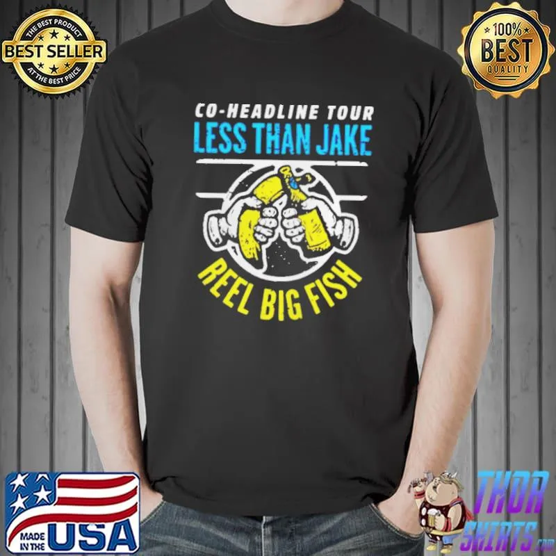Coheadline tour less than jake reel big fish Unisex