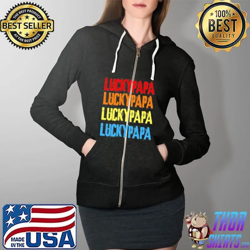 Color style one lucky papa Full Zip Hooded