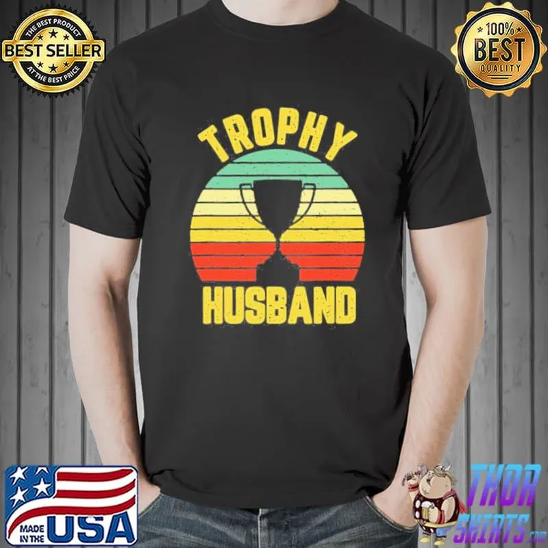 Cool Vintage Trophy Husband Unisex T-Shirt