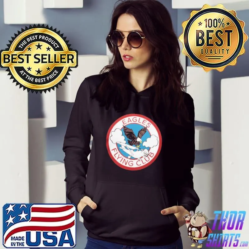 Eagles Flying Club Shirt Hoodie
