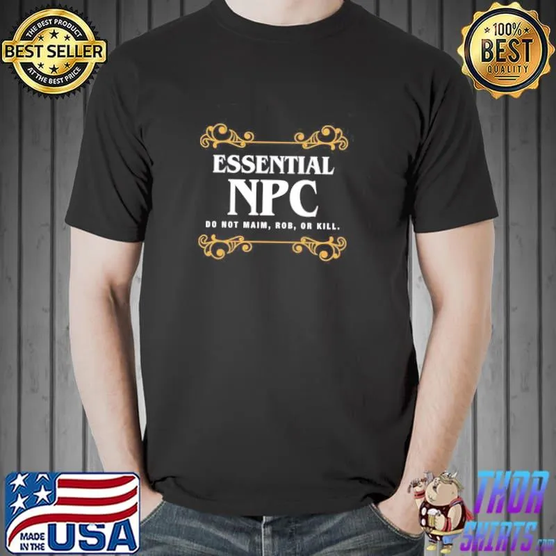 Essential npc non playable character gaming game shirt