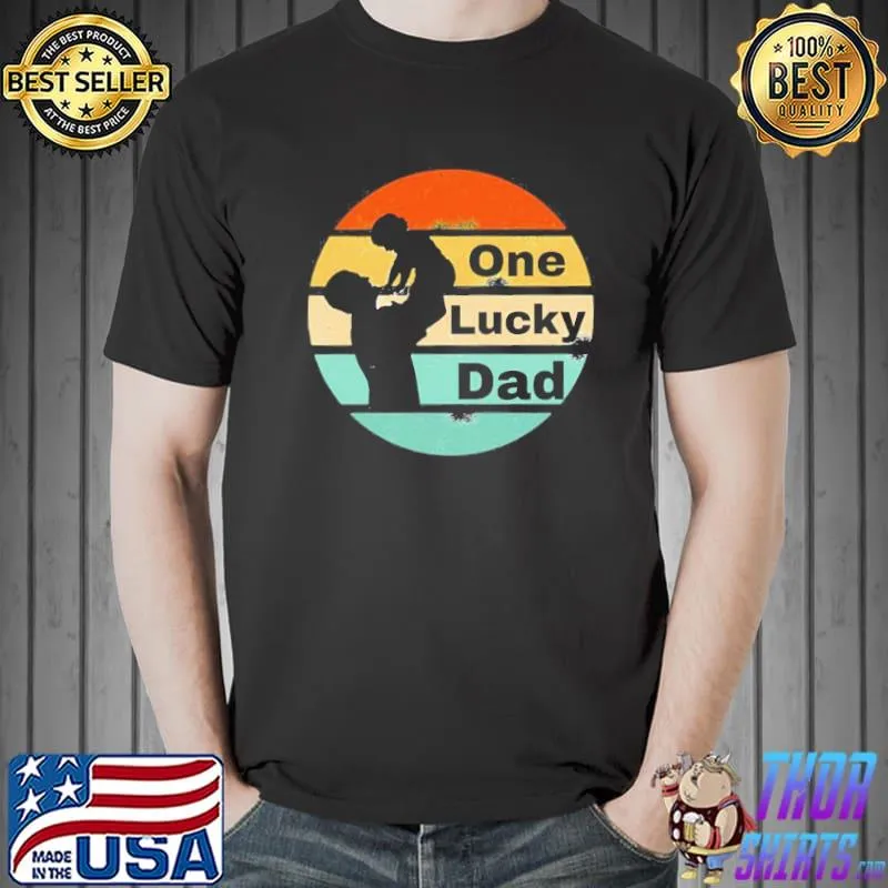 Father and son one lucky dad shirt