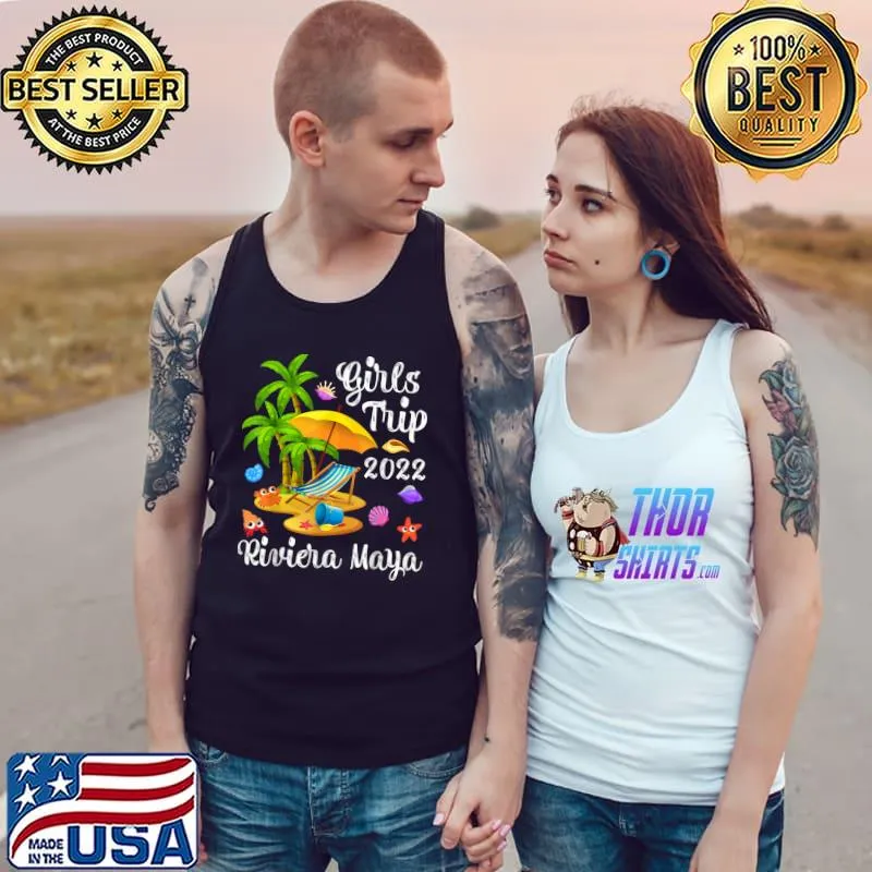 Girls Trip 2022 Summer Vacation Mexico Riviera Maya Beach T-Shirt Tank Top