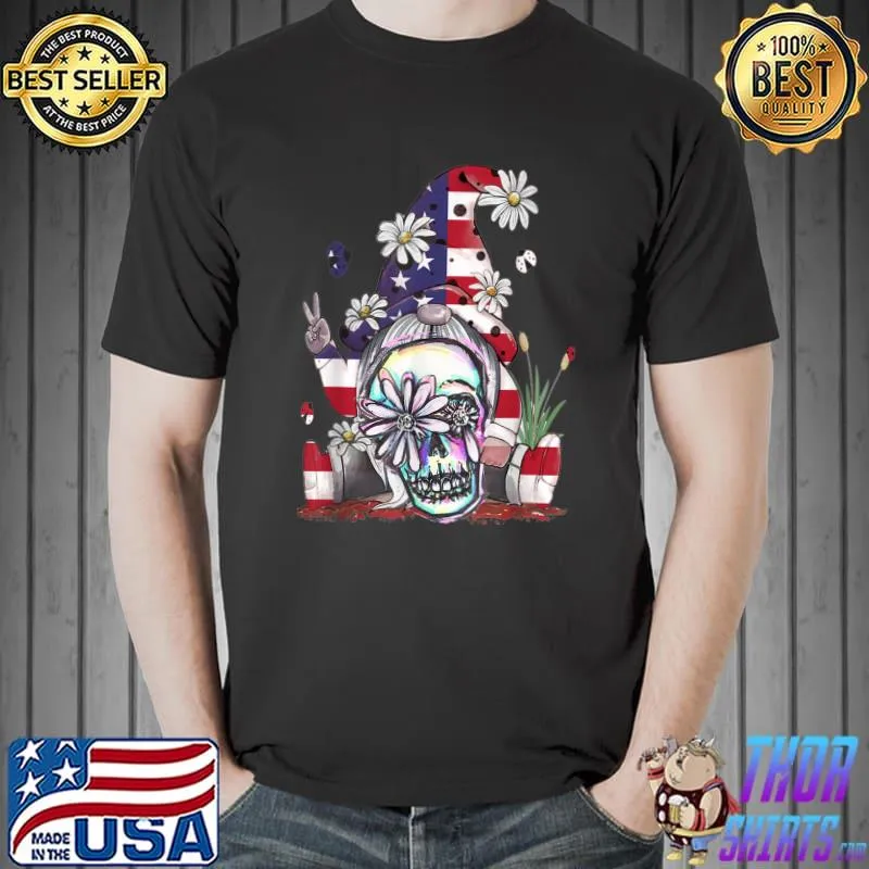 Gnome hug skull daisy american flag 4th of july T-Shirt