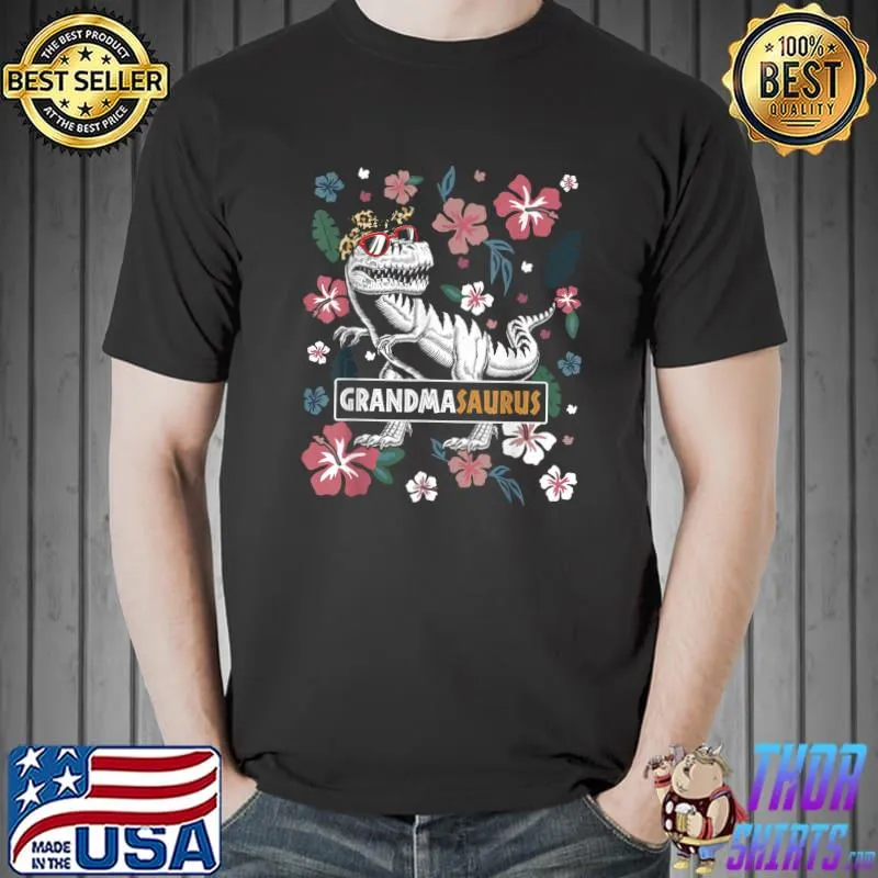 Grandmasaurus Dinosaur Floral Decor Grandma Saurus Funny T-Shirt Unisex