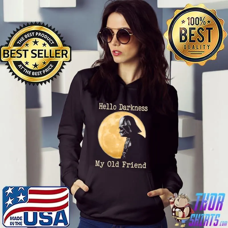 Hello Darkness My Old Friend Stormtrooper Moon Shirt Hoodie