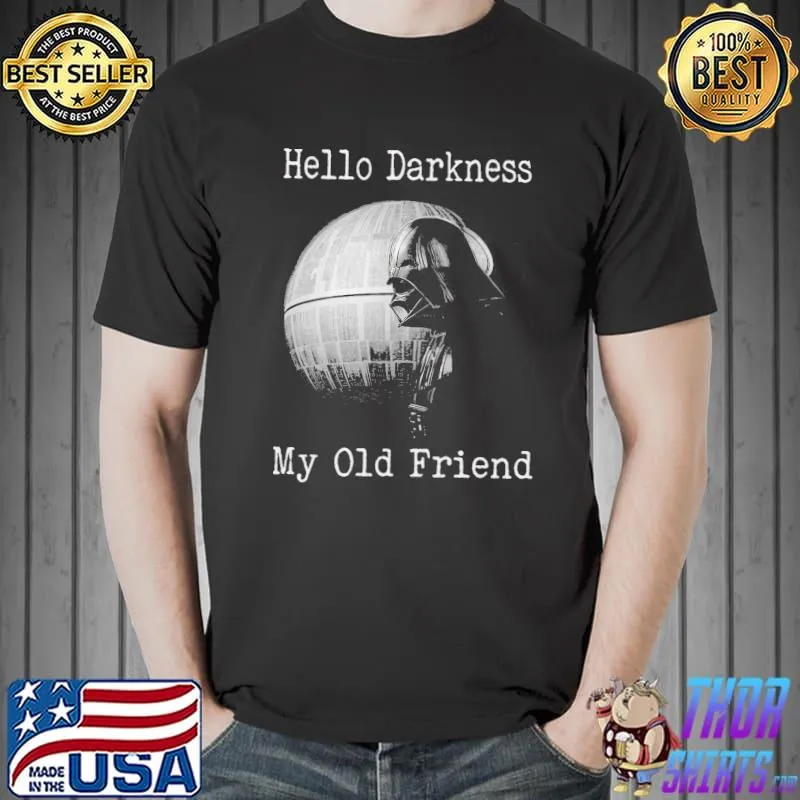 Hello Darkness My Old Friend Stormtrooper Shirt