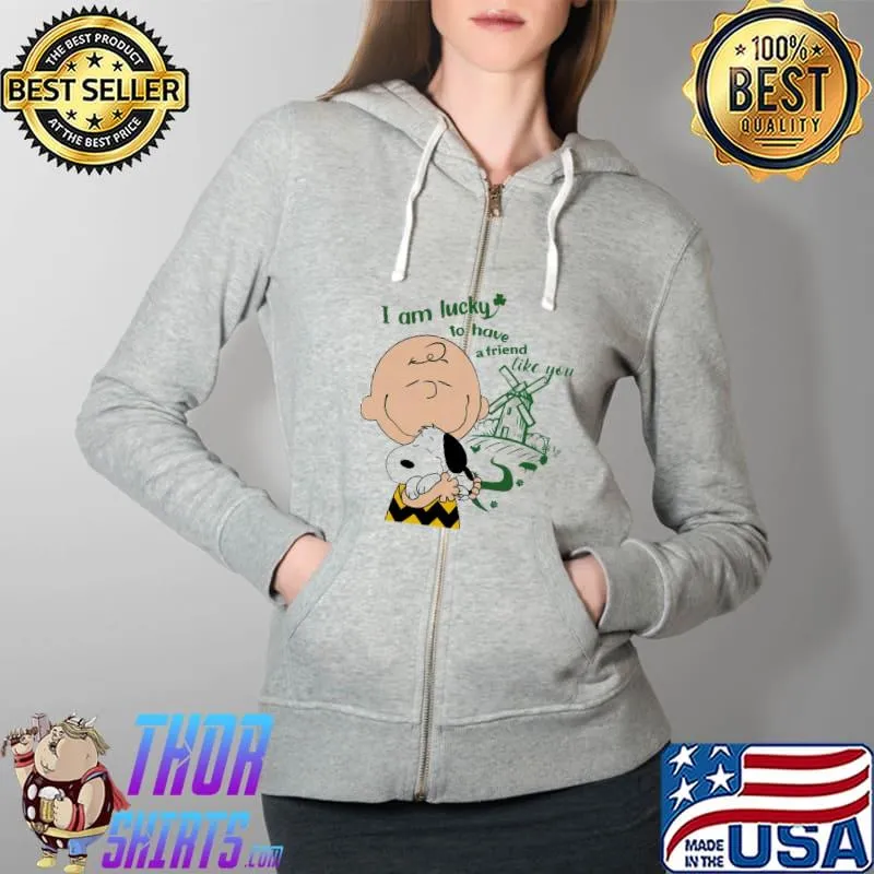 I Am Lucky To Have A Friend Like You Snoopy And Charlie Shirt Full Zip Hooded