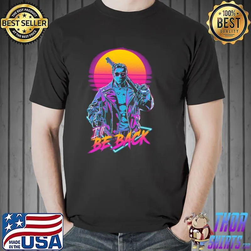 I'll Be Back Vintage Shirt