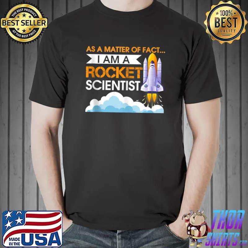 I'm a Rocket Scientist Funny Aerospace Engineer Science T-shirt