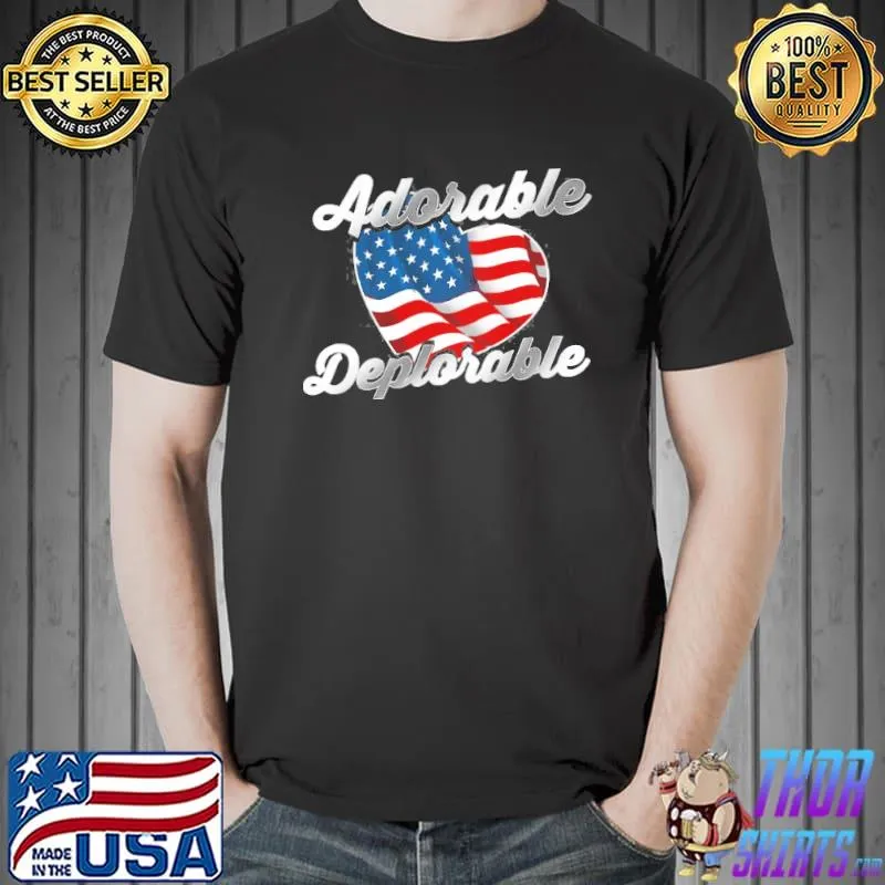 I'm one of those adorable they deplore ! pro Trump Unisex