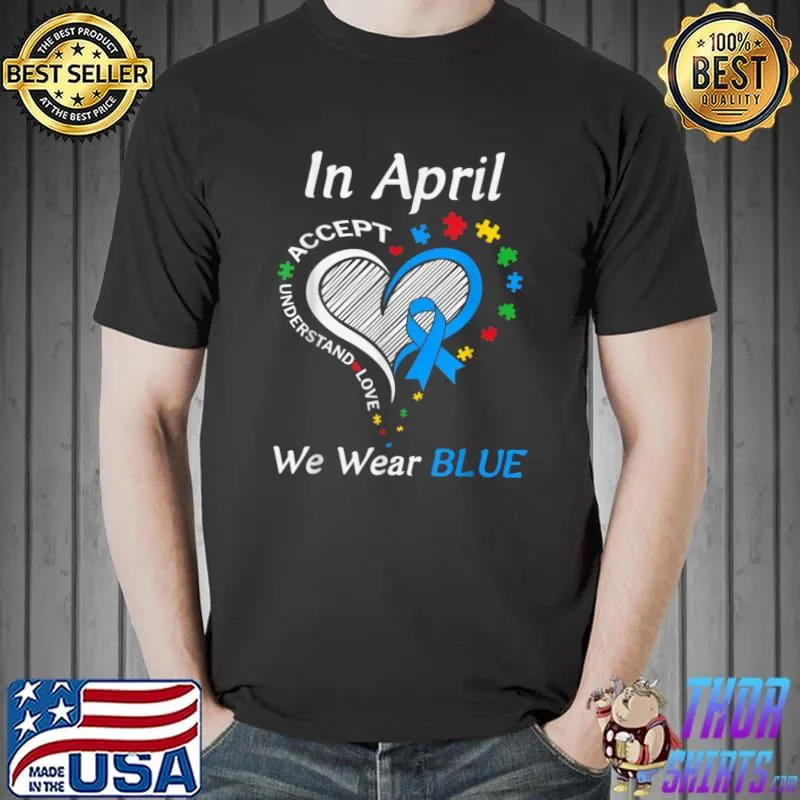 In April We Wear Blue Autism Awareness Month Puzzle Rainbow T-Shirt