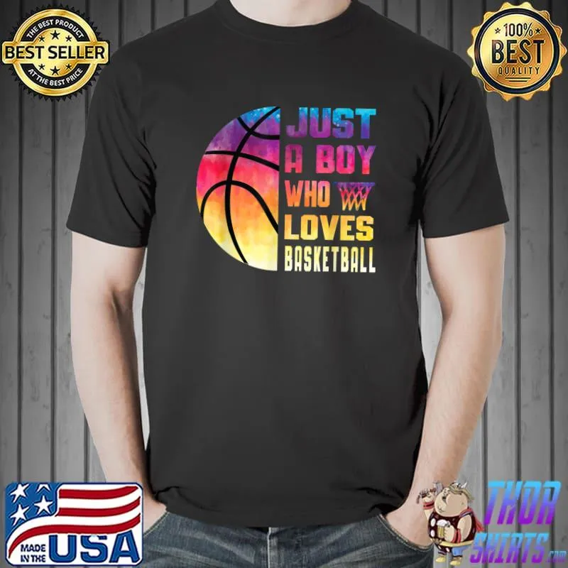 Just A Boy Who Loves Basketball Funny Basketball T-Shirt