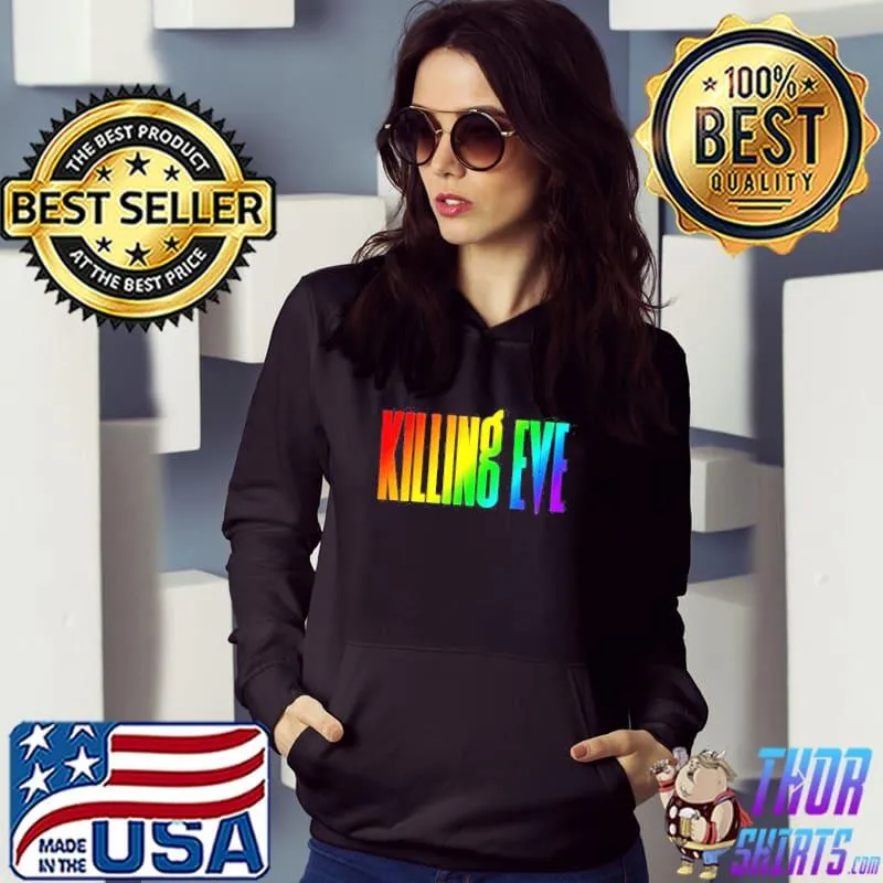 Killing Eve Shirt Hoodie