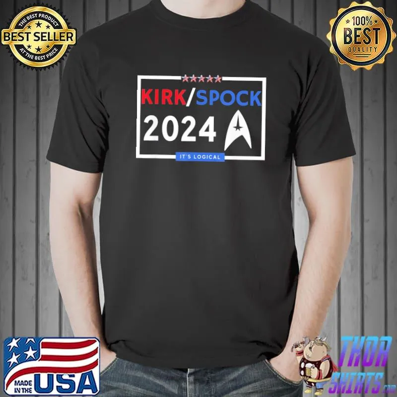 Kirk Spock 2024 It's Logical Shirt