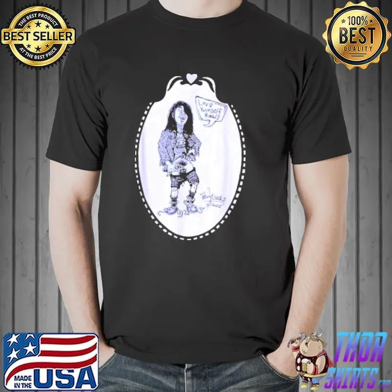 Love Yourself Shirt