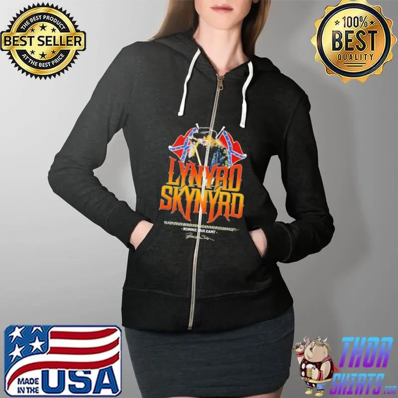 Lynyrd Skynyrd And this Bird You Cannot Change Shirt Full Zip Hooded
