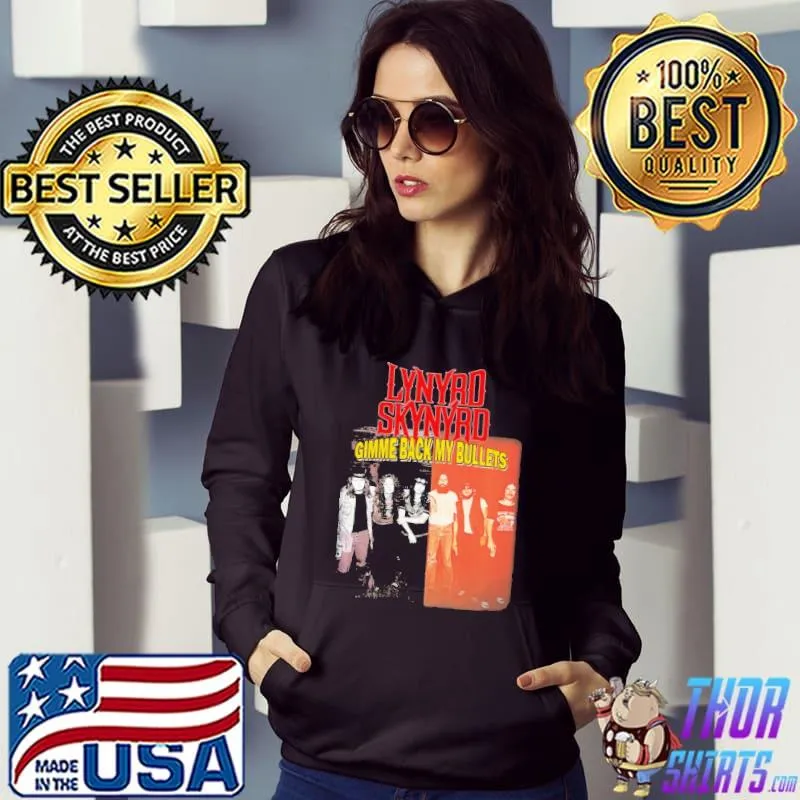 Lynyrd Skynyrd Gimme Back My Bullets Shirt Hoodie
