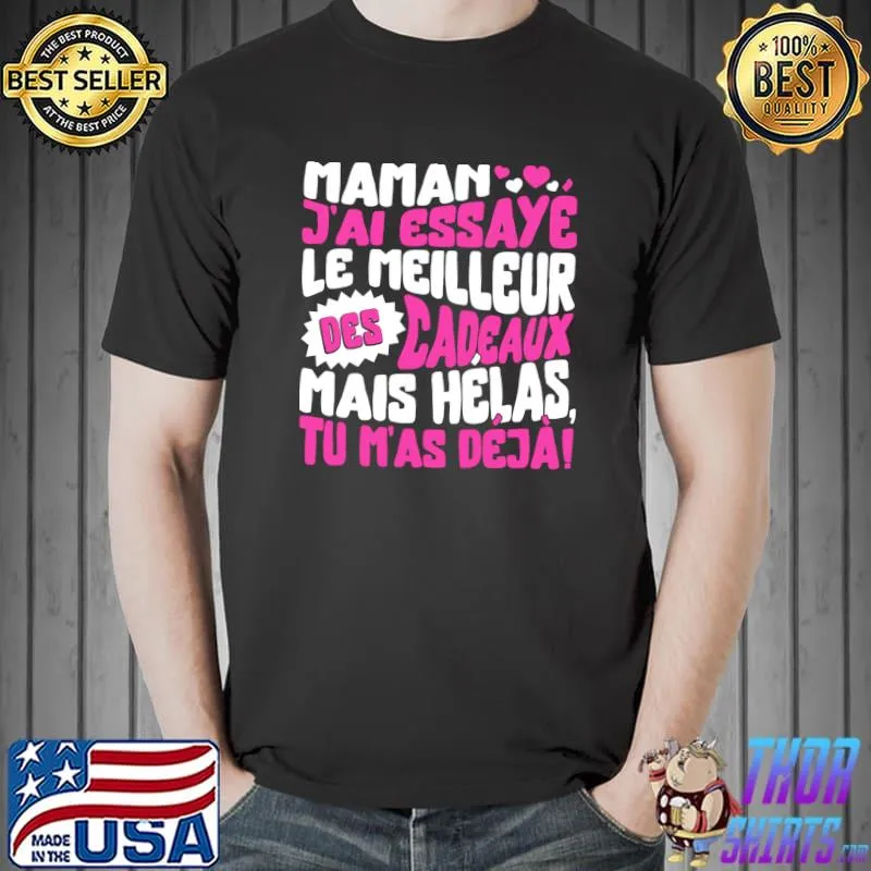 Maman French Mom Meilleur Cadeau Fête des Mères Mother's Day T-shirt