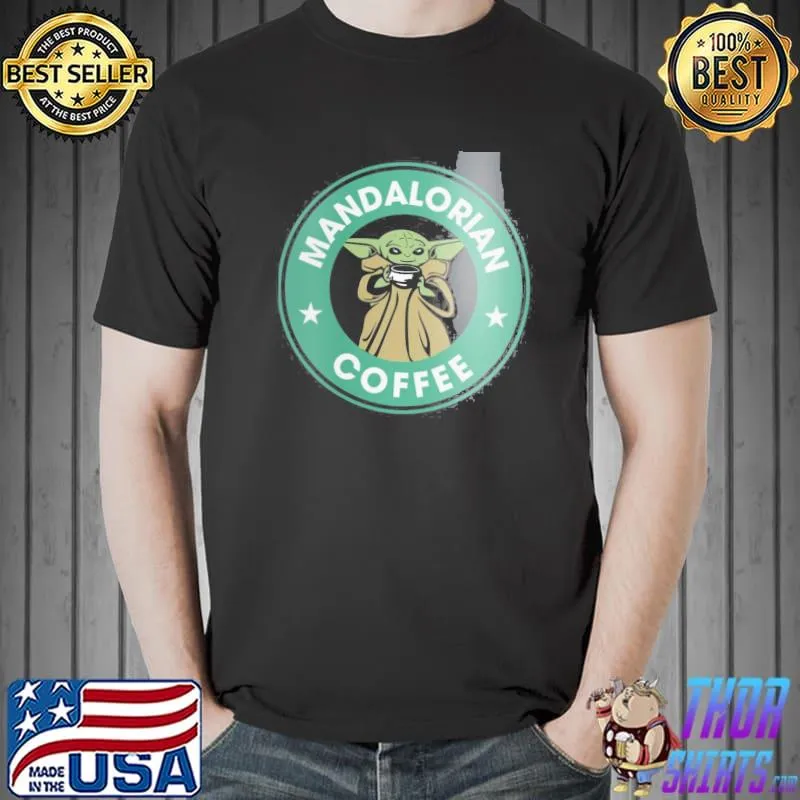Mandalorian Coffee Baby Yoda Shirt