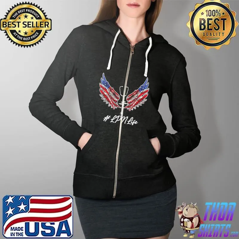 Medical Stethoscope American Flag Wings LPN Life Shirt Full Zip Hooded