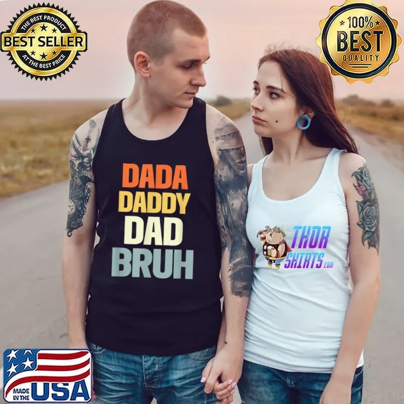 Mens Dada Daddy Dad Bruh Funny dad T-Shirt Tank Top