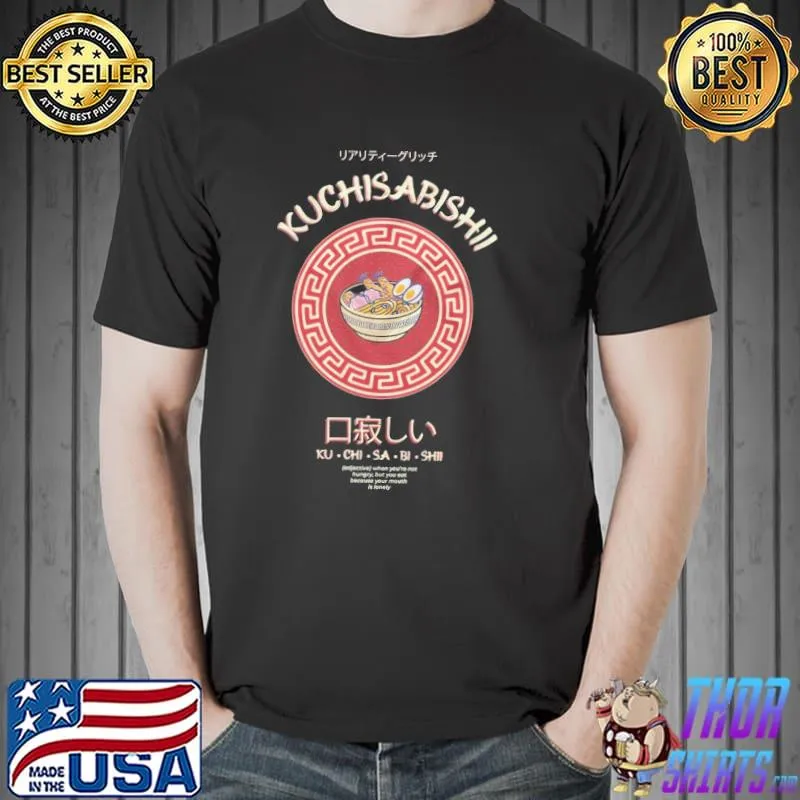 Mens my mouth is lonely japanese food slogan snacking shirt