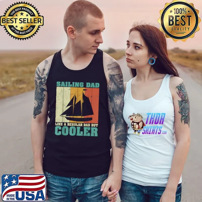 Mens Vintage Retro Sailing Dad Like A Regular Dad Father's Day T-Shirt Tank Top