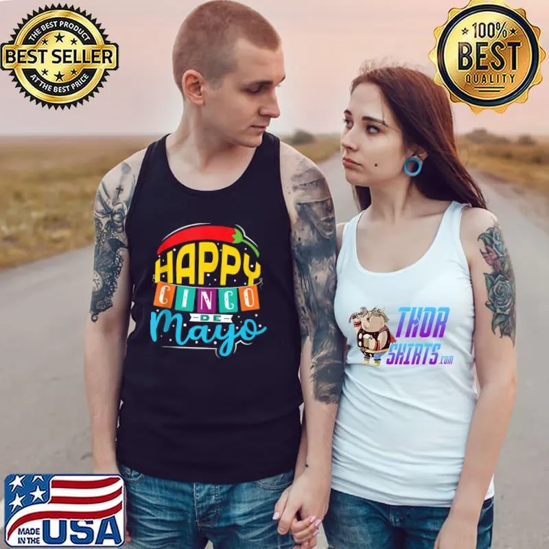 Mexican Fiesta Happy Cinco De Mayo T- Tank Top