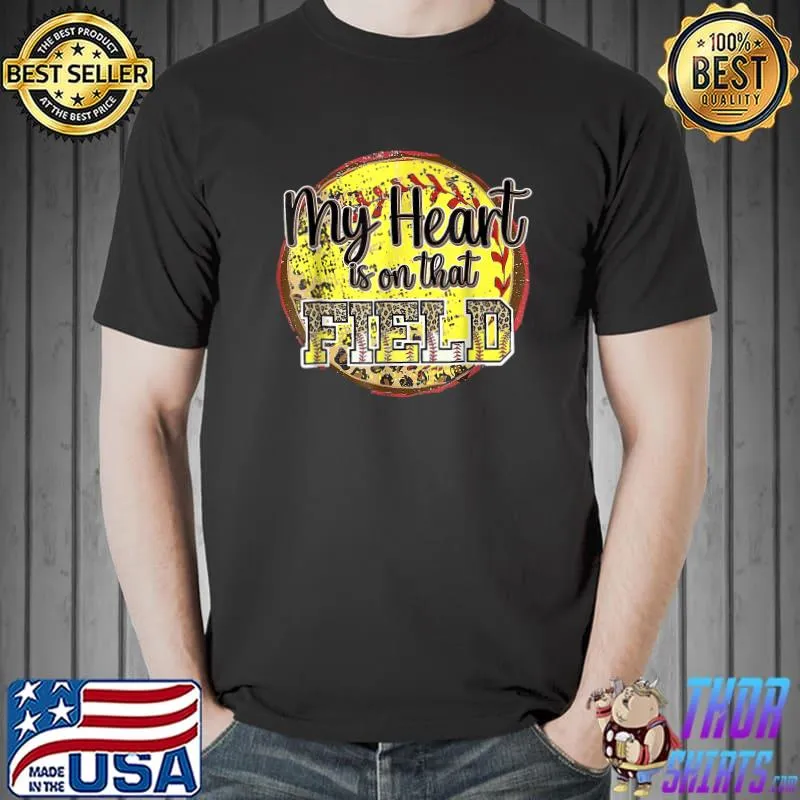 My Heart Is On That Field Leopard Softball Mom Mother Day T-Shirt