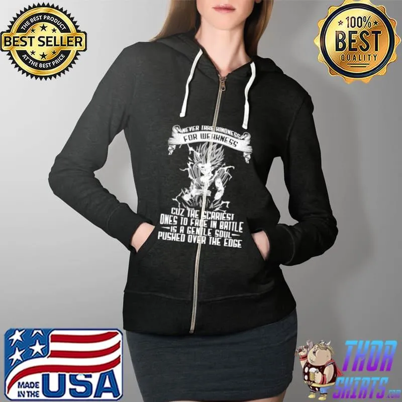 Never true kindness for weakness dragon ball Full Zip Hooded