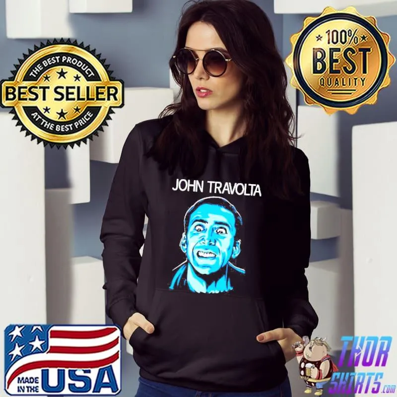 Nicolas Cage John Travolta T Hoodie