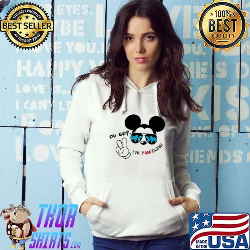 Oh boy I'm Twodles Parent Mickey Shirt Hoodie