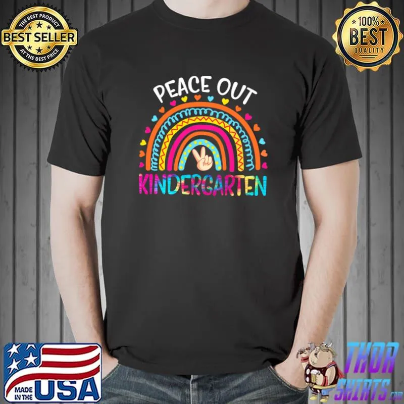 Peace Out Kindergarten Tie Dye Graduation Last Day of School T-shirt