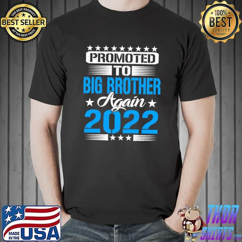 Promoted To Big Brother Again 2022 Announce Father's Day T-Shirt Unisex