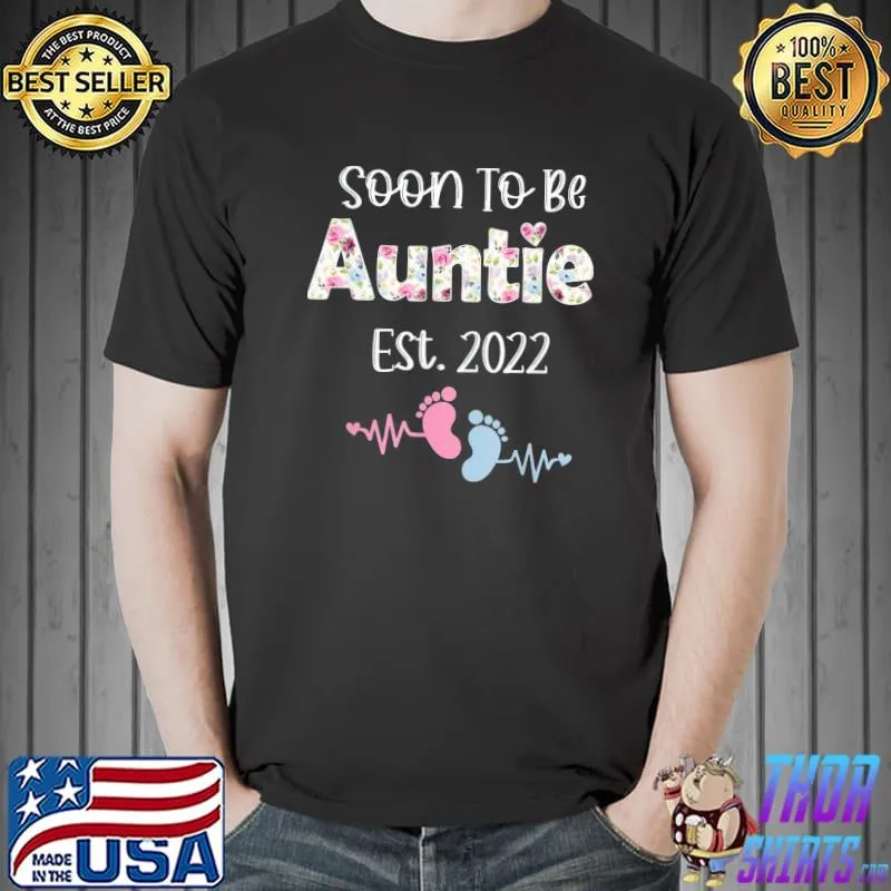 Soon To Be Auntie Est 2022 Floral Mother’s Day T-Shirt
